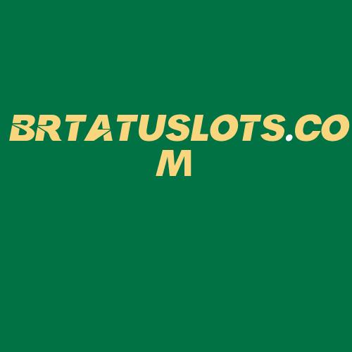 Logo da BRTATUSLOTS